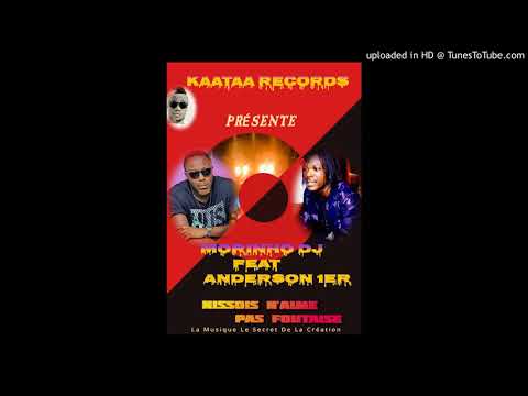 MORINHO DJ FEAT ANDERSON 1ER- NIÇOIS N'AIME- PAS- FOUTAISE