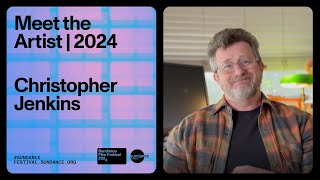 Meet the Artist 2024: Christopher Jenkins on 