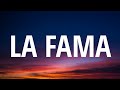 ROSALÍA - LA FAMA (Lyrics) Ft. The Weeknd
