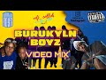 Best of Buruklyn Boyz Video mix 2023