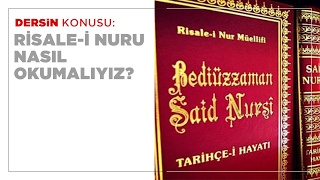 Risale i Nuru Nasıl Okumalıyız?