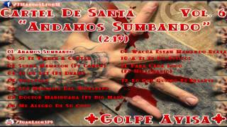 Cartel De Santa-Andamos Sumbando (Vol. 6)