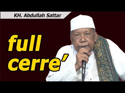 Full lecture by KH. Abdullah Sattar - CERRE'