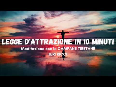 LAW OF ATTRACTION in 10 minutes - Meditation with TIBETAN SINGING BOWLS