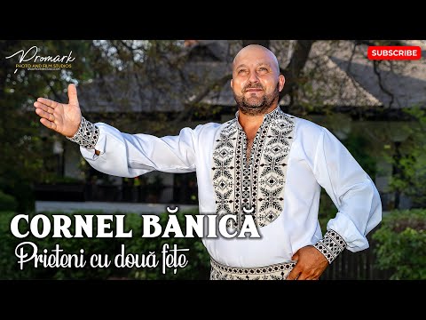 Cornel Banica - Prieteni cu doua fete 2022 NOU