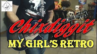Chixdiggit - My Girl&#39;s Retro - Punk Guitar Cover (guitar tab in description!)