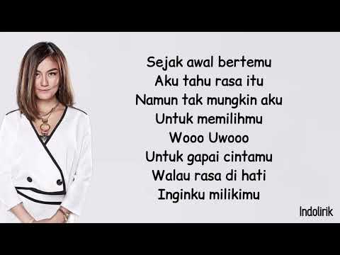 Agnes Monica – Dan Tak Mungkin | Lirik Lagu Indonesia
