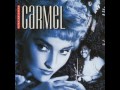 Carmel -And I take it for granted (Audio)