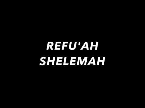 REFUAH SHELEMAH