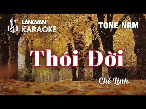 KARAOKE | Thói Đời | TONE NAM | Chế Linh | Official Làng Văn