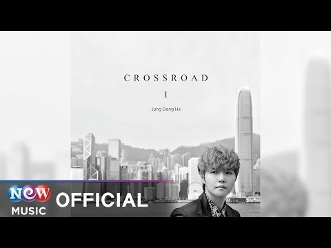[Official Audio] Jung Dong Ha (정동하) - The Way (길)