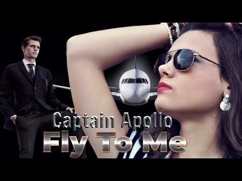 Captain Apollo - Fly To Me ( 2019 ) İtalo Disco