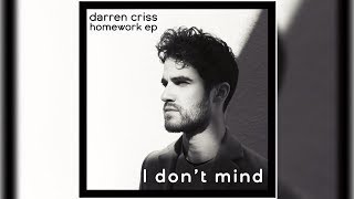 Darren Criss - I Don&#39;t Mind (Letra/Lyrics)