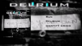 Delirium - Run