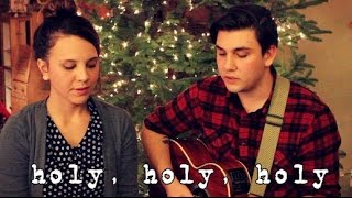 Holy Holy Holy - Sufjan Stevens (Cover) by Isabeau x Austin
