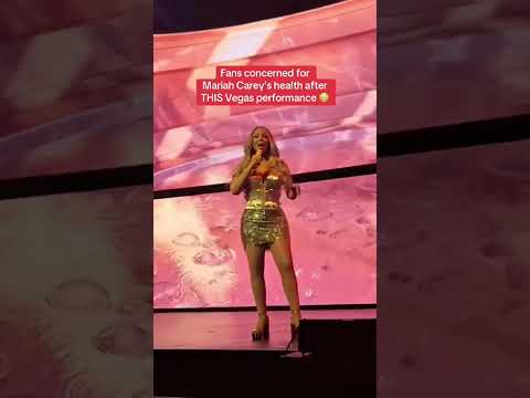 Fans concerned for Mariah Carey's health after Vegas performance