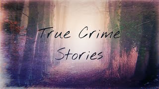 True Crime Stories | Serial Killer: Raymond Lee Stewart (3)