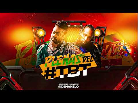 MIX PLENA DEL TBT MIXTAPE - PLENA TRAS PLENA - DJ MAKELO - Dancehall Jamaica / Plena Panama Mix 2025
