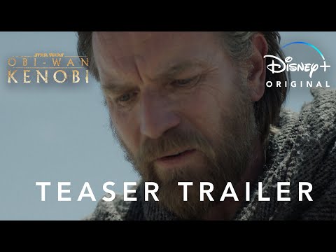 Obi-Wan Kenobi | Official Teaser Trailer | Disney+