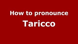 How to pronounce Taricco