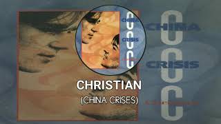 China Crisis - Christian (extended mix)
