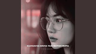 Download lagu Katanya Cinta Tak Butuh Rupa mp3 Download lagu Katanya Cinta Tak Butuh Rupa mp3