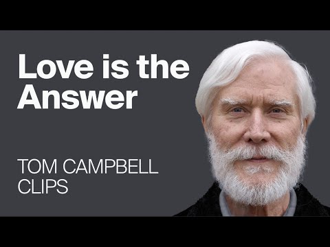Love is the Answer – A Logical Explanation