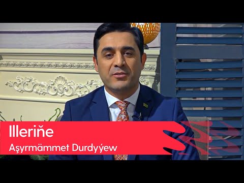 Ashyrmammet Durdyyew - Illerine | 2023