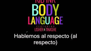 Kid Ink - Body language ft Usher &amp; Tinashe subtitulada español