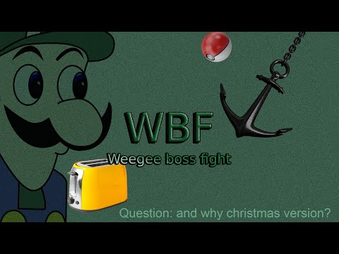 W.B.F Weegee boss fight trailer (OUTDATED)
