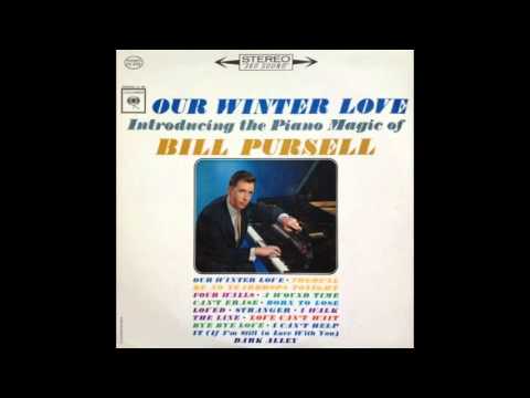 Bill Pursell - Our Winter Love