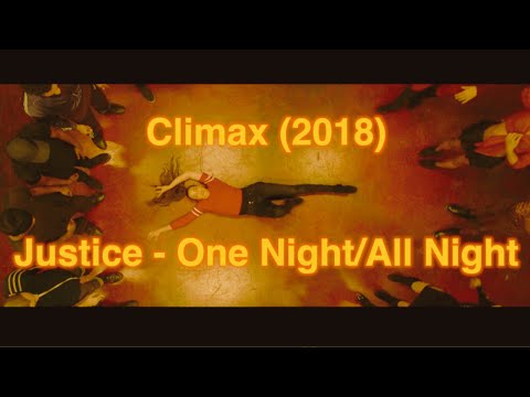 Climax (2018) - Justice - One Night/All Night (dance scene short version)