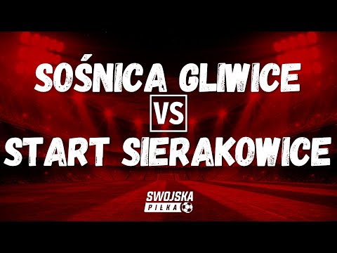 KLASA OKRĘGOWA: SOŚNICA GLIWICE 🆚️ START SIERAKOWICE (SKRÓT MECZU)