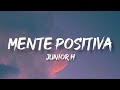 Mente Positiva Junior H Letra English Lyrics