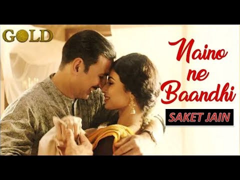 saket jain Naino Ne Bandhi