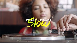 Kennyon Brown - Slow