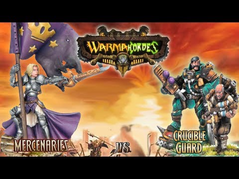 Warmachine & Hordes - Mercenaries (Ashlynn 1) vs. Crucible Guard (Gearheart 1) - 75pt Battle Report