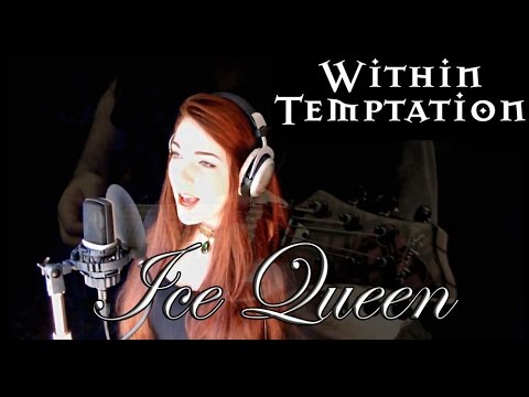 Within Temptation - Ice Queen ( Alina Lesnik & Felipe Majluf Cover)