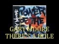 GARY MOORE "THERE'S A HOLE" (Пустое Место)