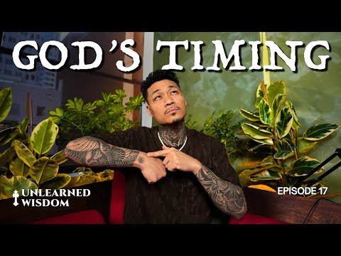 Why Is God Ignoring Me? | #017  | Unlearned Wisdom by @johnnychanglive