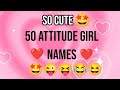 Attitude girl names of(50)#newvideo