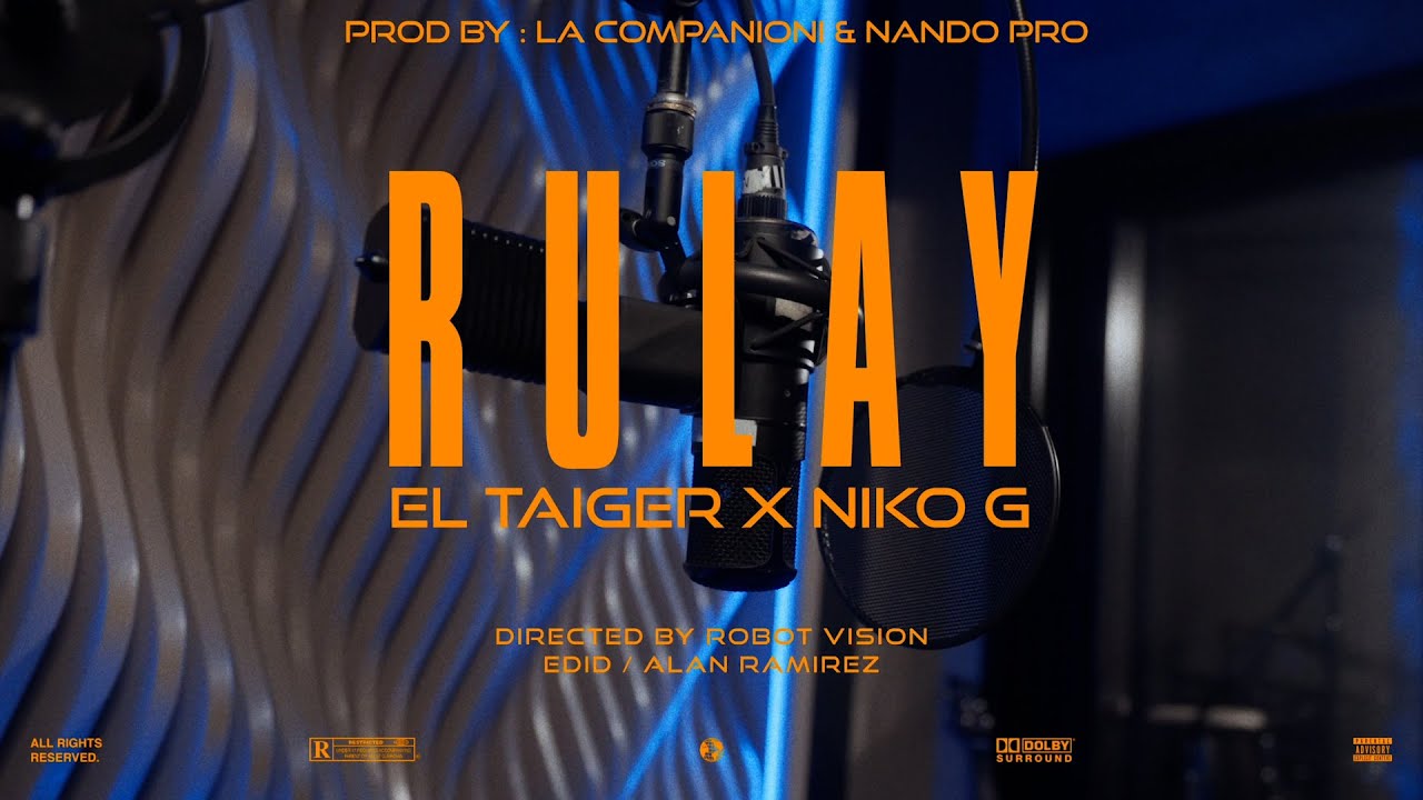 El Taiger x Niko G — Rulay
