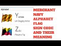 Navy S Alphabet Flag With Their Meaning Merchant Navy Alphabet Flag Navy Flag List