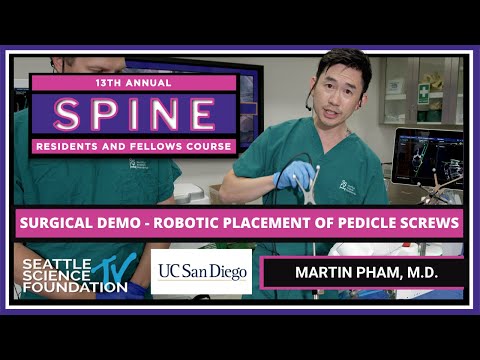 Robotic Placement of Pedicle Screws - Martin Pham, M.D. , & Jonathan Plümer, M.D.