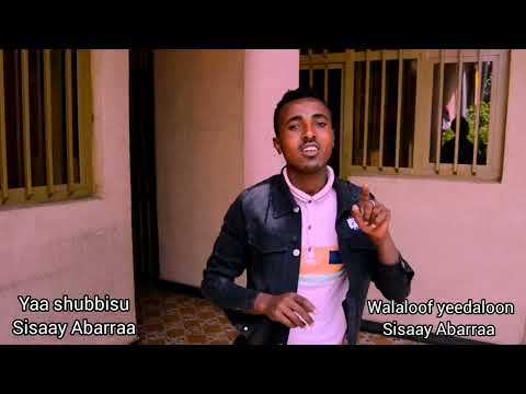Sisaay Abarraa yaa Shubbisu New oromoo Music Torban (7n) YouTube