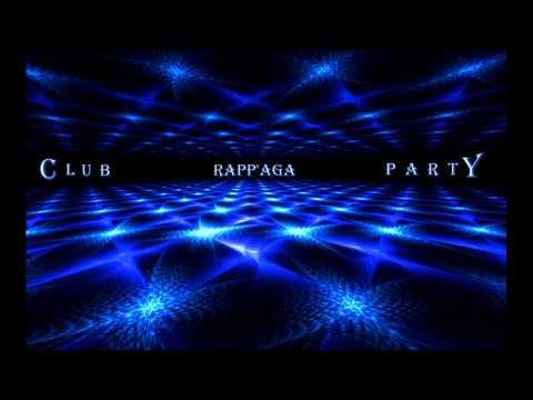 Rapp'Aga - Club Party
