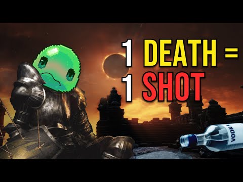 Dark Souls 3, but every time I die I take a shot