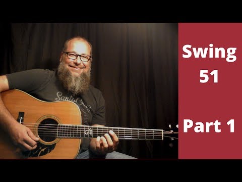 Swing 51 Part 1