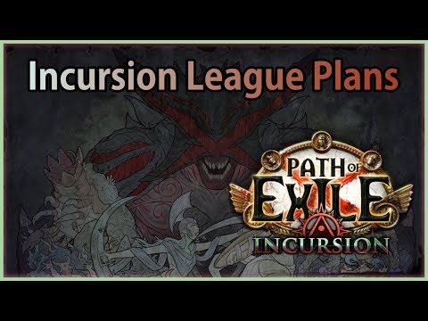 My plans for Path of Exile 3.3: Incursion League