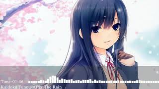 Nightcore–Kaidoku Funou (After The Rain)